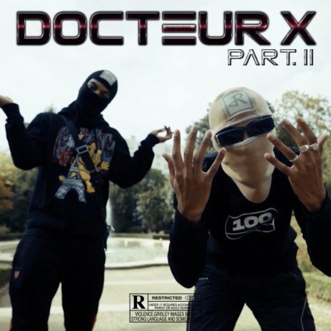 Docteur X part. 2 ft. DOC OVG | Boomplay Music