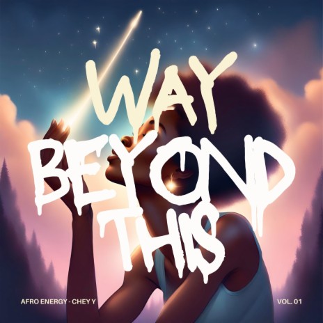 Way Beyond This ft. CHEY Y | Boomplay Music