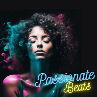 Passionate Beats - Deep House Sensual Grooves Love Music for Intimate Moments