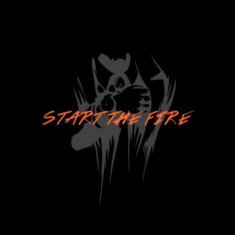 Start the Fire (Of Sins Deluxe) | Boomplay Music