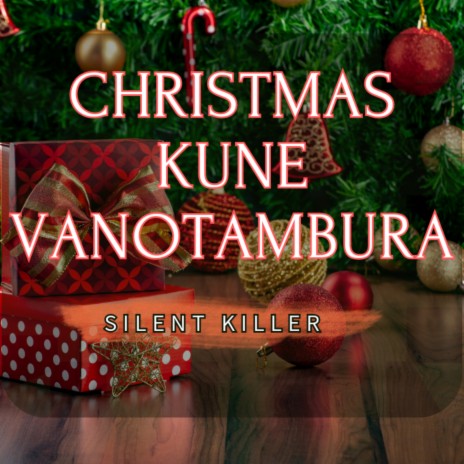 Christmas Kune Vanotambura | Boomplay Music