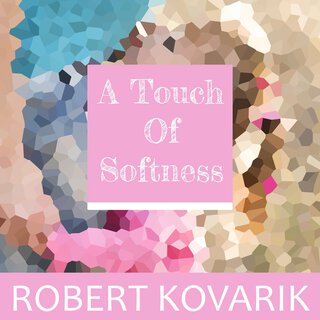 A Touch of Softness