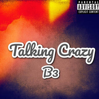 Talking Crazy (30 Flow)