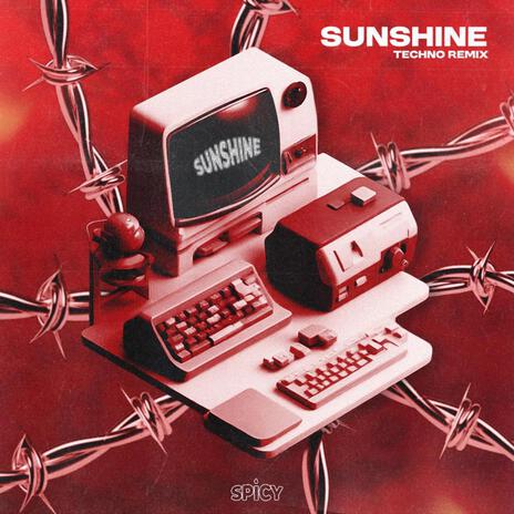 SUNSINE (Techno Edit) | Boomplay Music