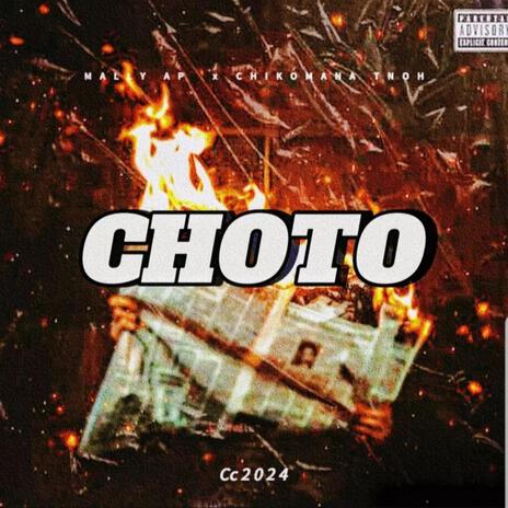 Choto ft. Chikomana Tnoh | Boomplay Music