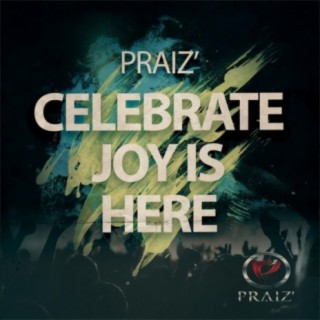 Celebrate (Joy Is Here)