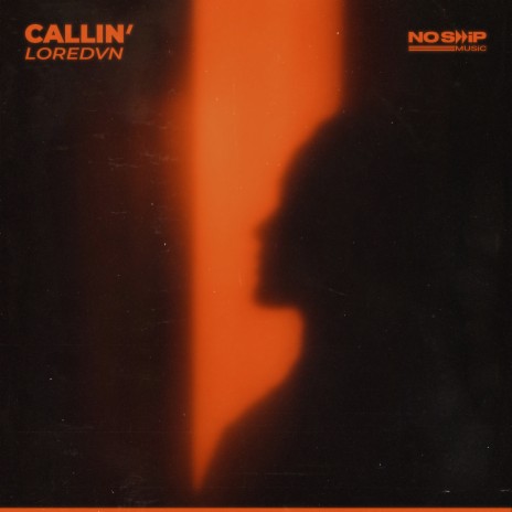 Callin' | Boomplay Music