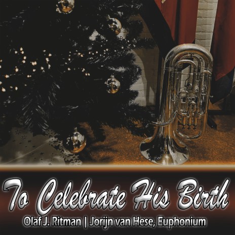 Christmas March: to Celebrate His Birth (Euphonium Multi-Track) | Boomplay Music