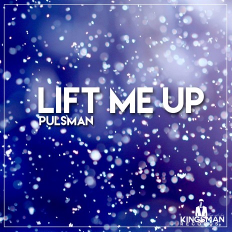 Lift Me Up (Lift Me Up) | Boomplay Music