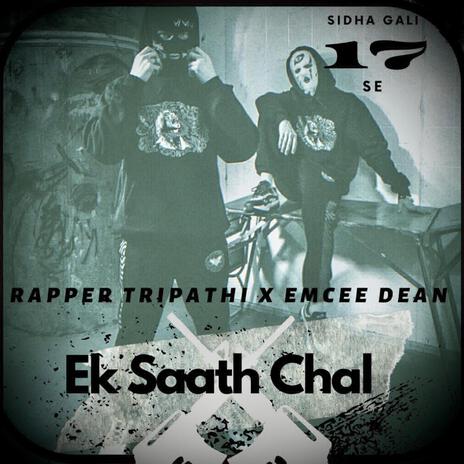 Ek Saath Chal ft. Dean | Boomplay Music