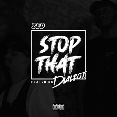 Stop That ft. Dialect | Boomplay Music