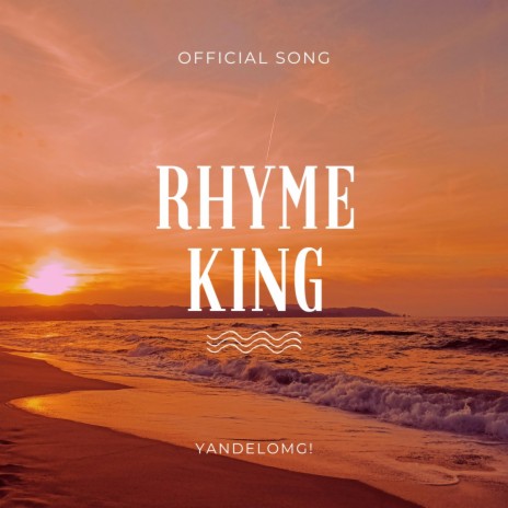 Rhyme King | Boomplay Music