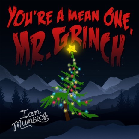 You're a Mean One, Mr. Grinch | Boomplay Music