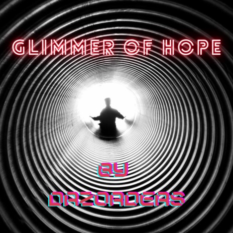 Glimmer of Hope | Boomplay Music