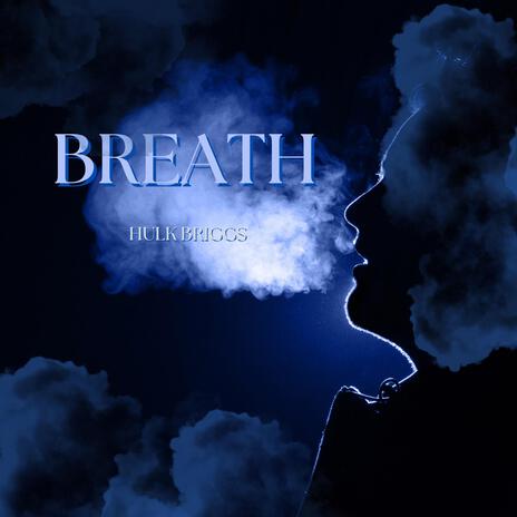 BREATH | Boomplay Music