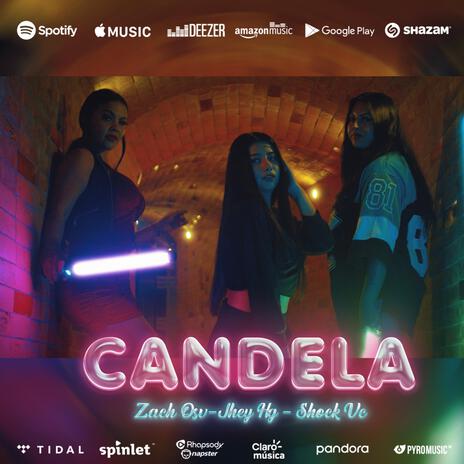 CANDELA ZACH OSV JHEY HG SHOCK VC | Boomplay Music