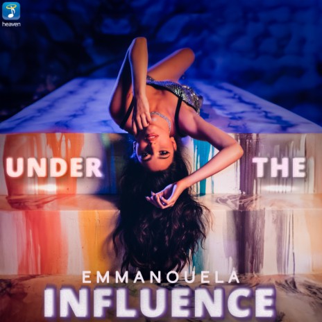 Under The Influence | Boomplay Music