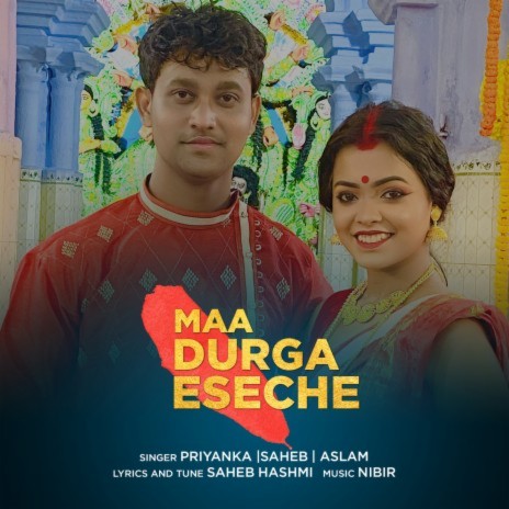 Maa Durga Eseche ft. Saheb & Aslam | Boomplay Music