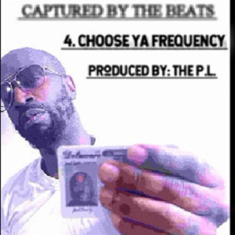 Choose Ya Frequency | Boomplay Music