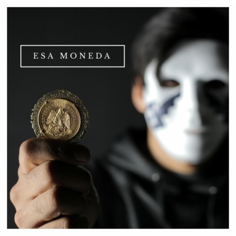 Esa Moneda | Boomplay Music