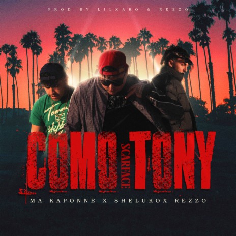 Como Tony ft. REZZO & Sheluko | Boomplay Music