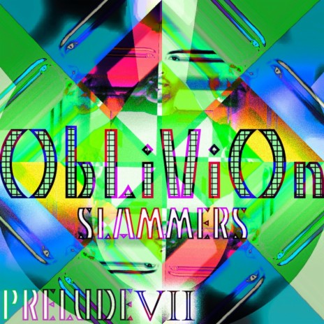 Oblivion (Slammers) - Prelude VII A