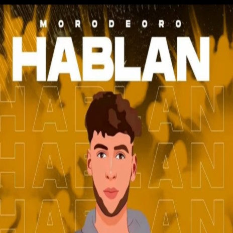 Hablan | Boomplay Music