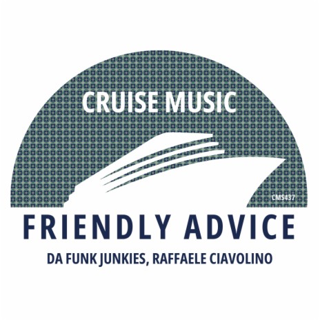 Friendly Advice ft. Raffaele Ciavolino | Boomplay Music