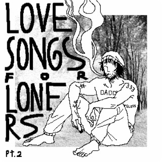 Love Songs For Loners, Pt. 2