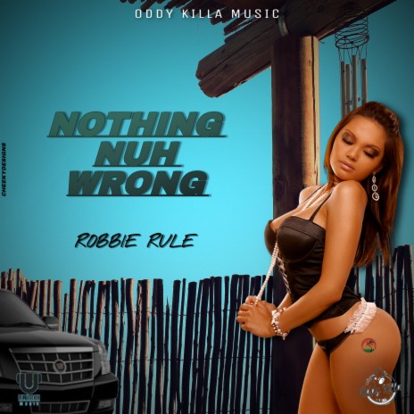 Nothing Nuh Wrong (Song) ft. Oddy Killa Music | Boomplay Music