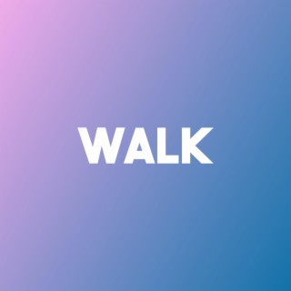 Walk