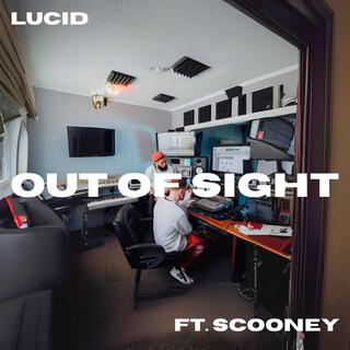 Out of Sight ft. Scooney lyrics | Boomplay Music