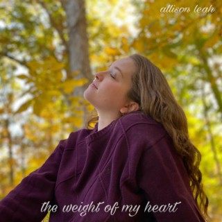 the weight of my heart