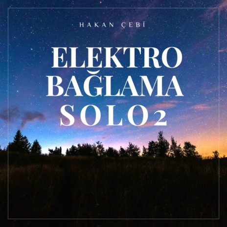 Elektro bağlama solo 2 | Boomplay Music