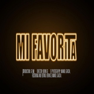 MI FAVORITA ft. Muné lyrics | Boomplay Music