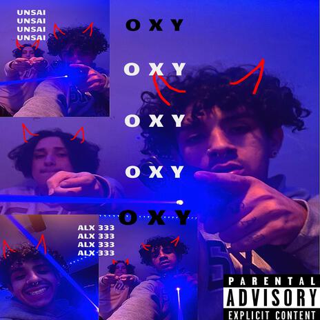 O X Y ft. UNSAI