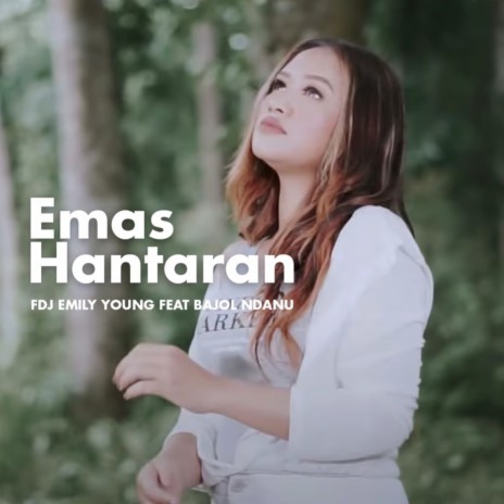 Emas Hantaran ft. Bajol Ndanu | Boomplay Music