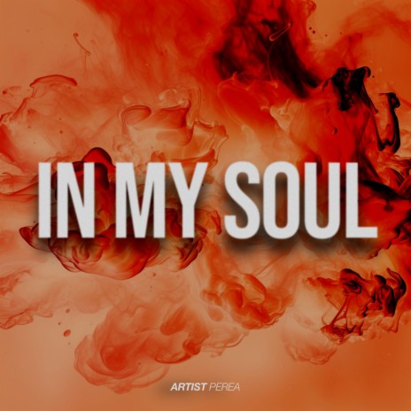 In My Soul | Boomplay Music