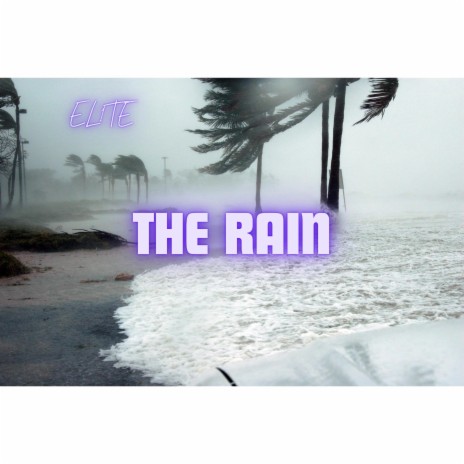 The Rain | Boomplay Music