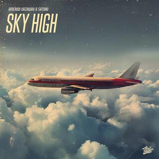 Sky High ft. Satoru lyrics | Boomplay Music