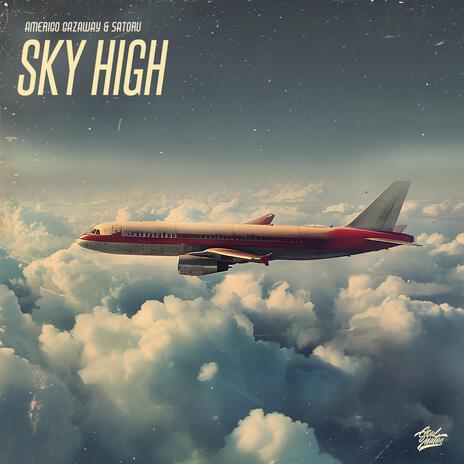 Sky High (Instrumental) ft. Satoru | Boomplay Music