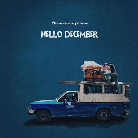 Hello December (Remix) ft. itaré | Boomplay Music