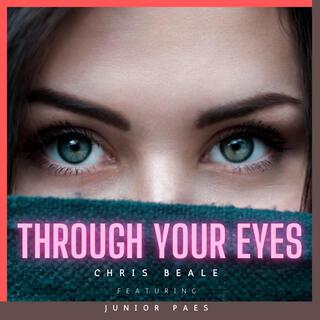 Through Your Eyes