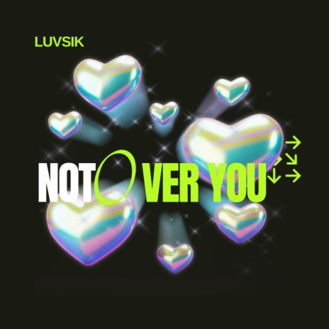 Not Over You | Boomplay Music