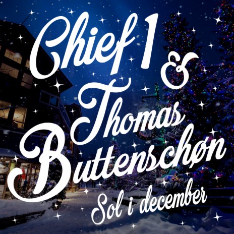 Sol i december ft. Thomas Buttenschøn | Boomplay Music