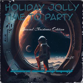 Holiday Jolly Time to Party