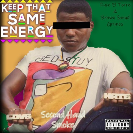 Keep That Same Energy ft. Duce El Torro | Boomplay Music