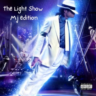 The Light Show Mj edition