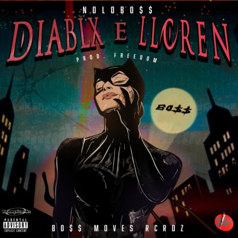 DIABLX E LLOREN | Boomplay Music