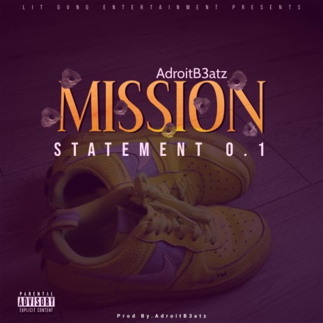 Mission Statement 0.1 🅴 | Boomplay Music